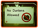 Durian verboten!